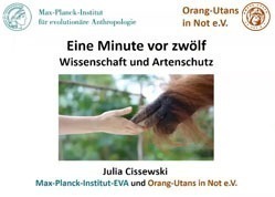 Das Deckblatt des Vortrages von Julia Cissewski. Auf dem Bild berühren sich die Spitzen einer Menschenhand und einer Orang-Utan-Hand.