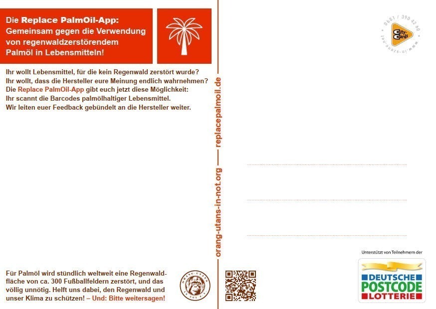 Rückseite der Postkarte zur Replace PalmOil-App. Oben steht in einem roten Kasten: „Die Replace PalmOil-App: Gemeinsam gegen die Verwendung von regenwaldzerstörendem Palmöl in Lebensmitteln!“ Rechts daneben befindet sich das App-Logo (eine weiße Palme vor rotem Hintergrund). Zudem werden kurze Informationen zur Nutzung der App und zum Ausmaß der Regenwaldzerstörung gegeben.
