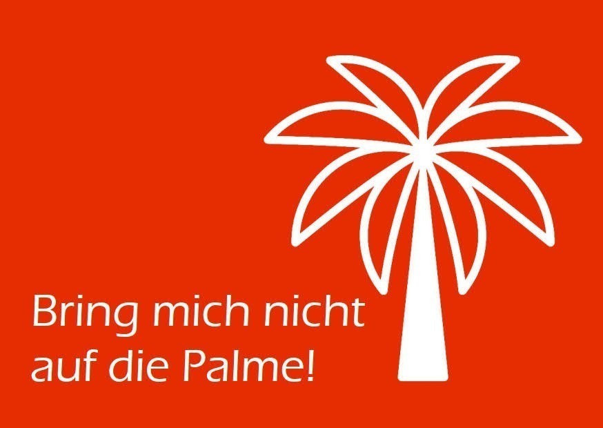 Vorderseite der Postkarte zur Replace PalmOil-App. Der Hintergrund der Postkarte ist rot. Auf der rechten Seite der Postkarte (Querformat) ist eine weiße Palm abgebildet. Unten links steht in großer weißer Schrift: „Bring mich nicht auf die Palme!“