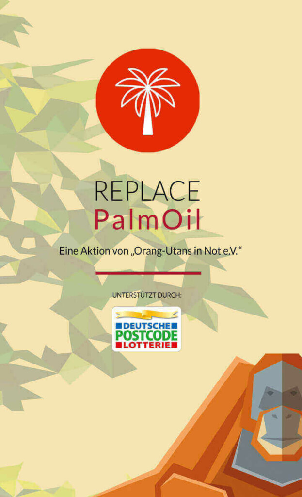 Startbildschirm der Replace PalmOil-App. Oben ist das App-Logo abgebildet. Darunter steht „Replace PalmOil; Eine Aktion von Orang-Utans in Not e.V.“ Darunter sind der Text: „Unterstützt durch:“ und das Logo der Deutschen Postcode Lotterie abgebildet. Der Hintergrund ist beige und ein gezeichneter Orang-Utan sitzt in der rechten unteren Ecke.